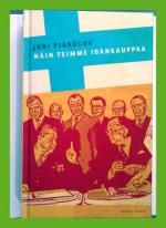 Näin teimme idänkauppaa