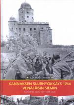 Kannaksen suurhyökkäys 1944 venäläisin silmin