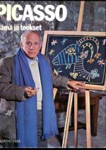 Picasso - Elämä ja teokset