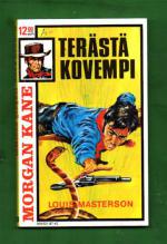 Morgan Kane 40 - Terästäkin kovempi