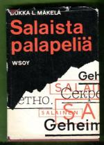 Salaista palapeliä - Tiedustelupalvelua ja tapahtumia talvisodan ja jatkosodan vaiheilta