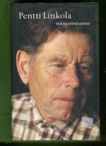 Voisiko elämä voittaa - ja millä ehdoilla