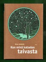 Kun minä katselen taivasta