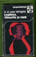 Logiikka, filosofia ja kieli - Ajattelijoita ja ajattelusuuntia nykyajan filosofiassa