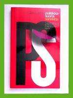 Politiikka-suomi-sanakirja - Tuppeensahattuja ja erikoishöylättyjä ilmaisuja politiikan saralta