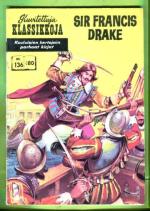 Kuvitettuja klassikkoja 136 - Sir Francis Drake