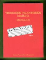 Tiukkojen tilanteiden käsikirja - Matkailu