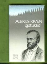 Aleksis Kiven ajatuksia
