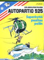 Los Angelesin poliisin Autopartio 525 12 - Superkyttä puuttuu peliin