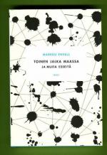 Toinen jalka maassa ja muita esseitä