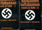 Kolmannen valtakunnan nousu ja tuho 1-2 - Kansallissosialistisen Saksan historia