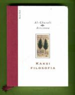 Kaksi filosofia - Avicennan ja al-Ghazalin omaelämäkerrat