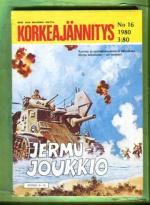 Korkeajännitys 16/80 - Jermujoukko