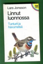 Linnut luonnossa - Tunturit ja havumetsät