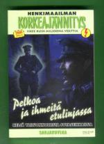 Korkeajännitys 2E/08 - Henkimaailman Korkeajännitys: Pelkoa ja ihmeitä etulinjassa