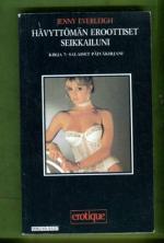 Hävyttömän eroottiset seikkailuni - Kirja 7: Salaiset päiväkirjani