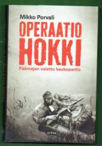 Operaatio Hokki - Päämajan vaiettu kaukopartio