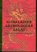 Kiinalaisen astrologian salat - Perusteet horoskoopin laatimiseen