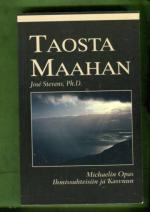 Taosta maahan - Michaelin Opas Ihmissuhteisiin ja Kasvuun