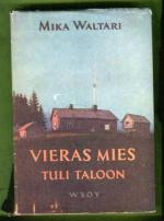 Vieras mies tuli taloon ja jälkinäytös
