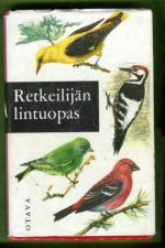 Retkeilijän lintuopas - 315 lintua värikuvina, 324 lajinkuvausta