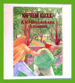 Kapteeni Kuolio ja Kalevankankaan ihmissusi