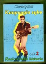 Kaupungin syke - Rock 'n' rollin historia 2