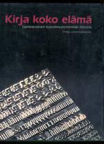 Kirja koko elämä - Gummeruksen kustannustoiminnan historia