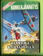Viidakon Korkeajännitys 2/81 - Kuolema kantapäillä