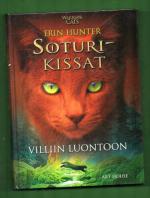 Soturikissat 1 - Villiin luontoon