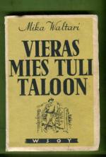 Vieras mies tuli taloon