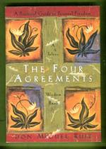 The Four Agreements - A Toltec Wisdom Book
