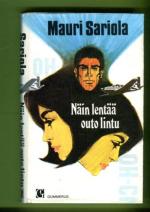 Näin lentää outo lintu - Jännitysromaani