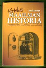 Mielekäs maailmanhistoria eli tarpeetonta tietoa eritoten parhaalla mahdollisella maulla