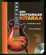 Opi soittamaan kitaraa - Aloittelijan opas + cd