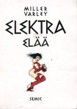 Elektra elää