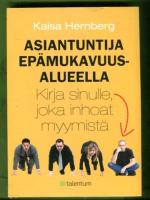 Asiantuntija epämukavuusalueella - Kirja sinulle, joka inhoat myymistä