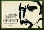 Henrikit - Kasvoja ja käsityksiä