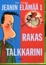 Jeanin elämää 1 - Rakas talkkarini
