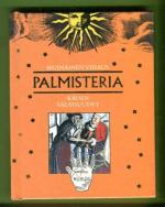 Muinainen viisaus - Palmisteria: Käden salaisuudet