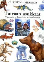 Taivaan asukkaat - Valerianin ja Laurelinen avaruuden atlas