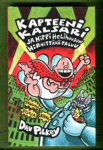 Kapteeni Kalsari ja Hippi Helihousun hirvittävä paluu