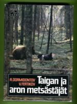 Taigan ja aron metsästäjät