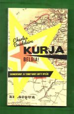 Kurja Belgia! - Muistiinpanoja ja kirjeitä 1864-1866