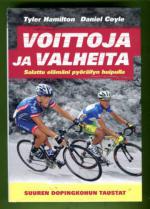 Voittoja ja valheita - Salattu elämäni pyöräilyn huipulla