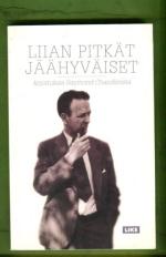 Liian pitkät jäähyväiset - Kirjoituksia Raymond Chandlerista