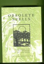 Obsolete Spells - Poems & Prose from Victor Neuburg & The Vine Press