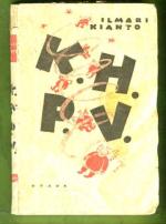 K. H. P. V. - Kohtuullisen Hutikan Pyhä Veljeskunta (kunto!)