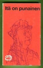 Itä on punainen - Kiinan nykykirjallisuutta