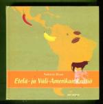 Etelä- ja Väli-Amerikan keittiö
